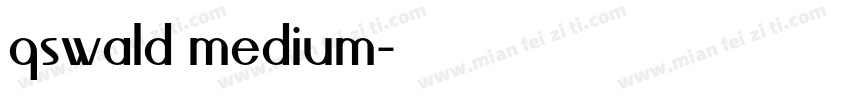 qswald medium字体转换